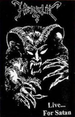 Heretic (NL) : Live... for Satan